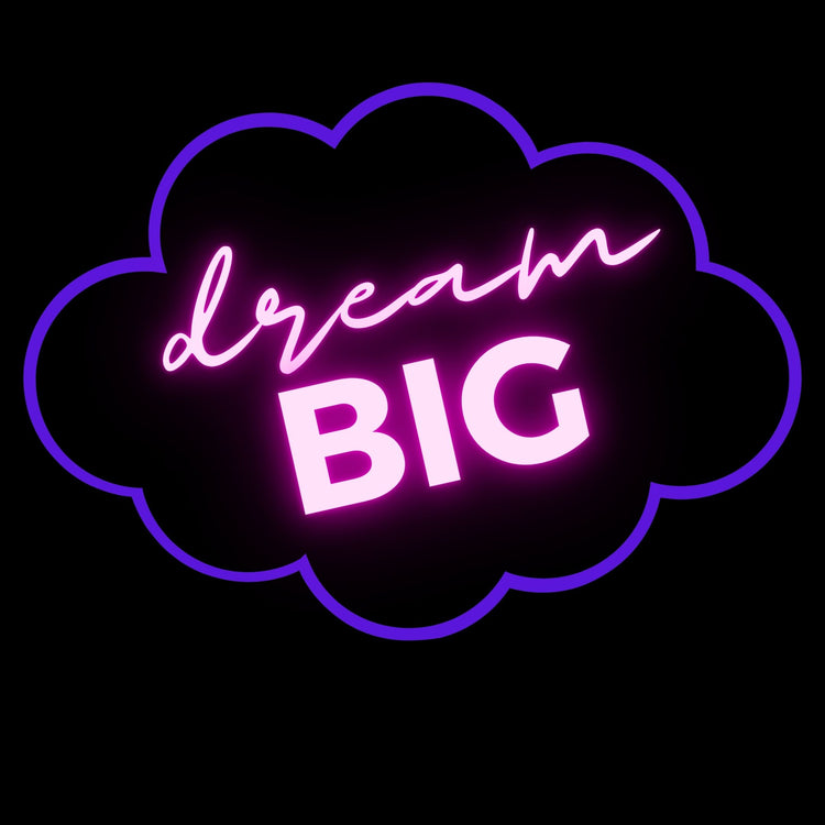 Dream Big Neon Sign Light