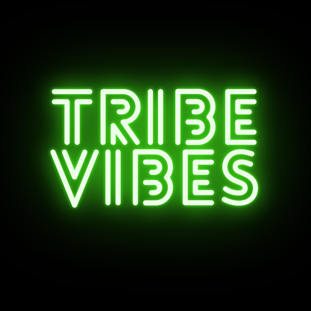 'Tribe Vibes' Neon Light | Culture Wall Art, Elevate your Vibes – Life ...
