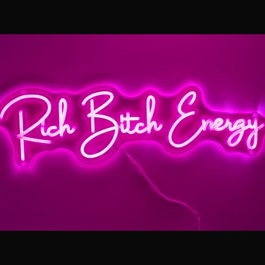 Rich B!tch Energy Neon Light Life of Neon